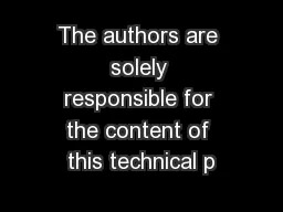 The authors are solely responsible for the content of this technical p