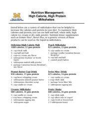 High Calorie, High Protein  Listed below are a variety of milkshake