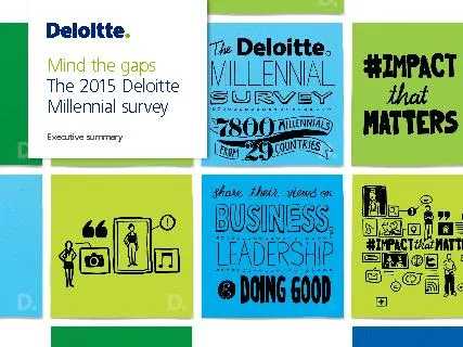 Mind the gapsThe 2015 Deloitte Millennial survey