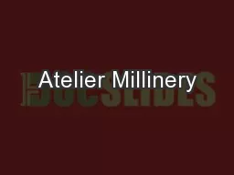 Atelier Millinery