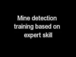 Mine detection training based on expert skill