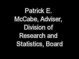 Patrick E. McCabe, Adviser, Division of Research and Statistics, Board