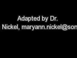 Adapted by Dr. MaryAnn Nickel, maryann.nickel@sonoma.edu