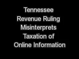 Tennessee Revenue Ruling Misinterprets Taxation of Online Information