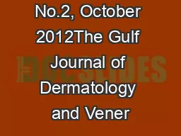 Volume 19, No.2, October 2012The Gulf Journal of Dermatology and Vener