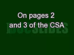 On pages 2 and 3 of the CSA