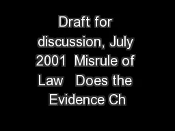 Draft for discussion, July 2001  Misrule of Law   Does the Evidence Ch