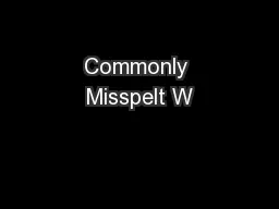 Commonly Misspelt W