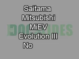                           Saitama    Mitsubishi MiEV Evolution III No           