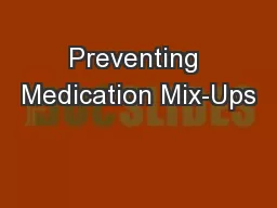 Preventing Medication Mix-Ups