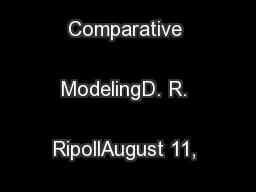 Using MODELLER for Comparative ModelingD. R. RipollAugust 11, 2002
...