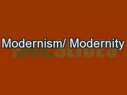 Modernism/ Modernity