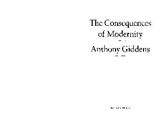 The Consequences of Modernity Anthony Giddens POLITY PRESS