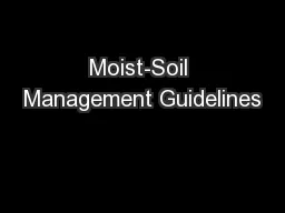 Moist-Soil Management Guidelines