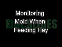 Monitoring Mold When Feeding Hay
