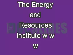 The Energy and Resources Institute w w w 