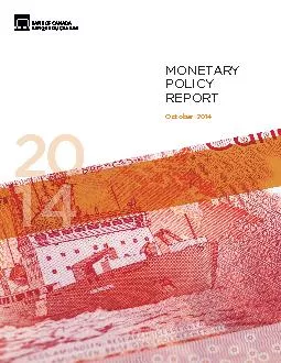 The Monetary Policy Report is available on the Bank of Canada’s w
