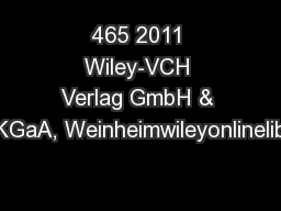 465 2011 Wiley-VCH Verlag GmbH & Co. KGaA, Weinheimwileyonlinelibrary.