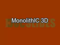 MonolithIC 3D