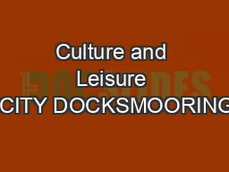 Culture and Leisure ServicesCITY DOCKSMOORINGPOLICY