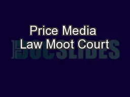 Price Media Law Moot Court