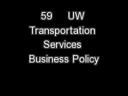59     UW Transportation Services Business Policy