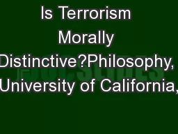 Is Terrorism Morally Distinctive?Philosophy, University of California,