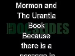 The Book of Mormon and The Urantia Book Because there is a passage in