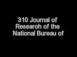 310 Journal of Researoh of the National Bureau of