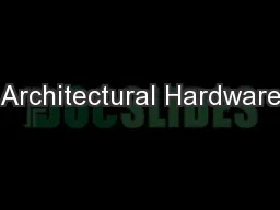 Architectural Hardware
