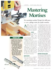 WORKBENCHMARCH| APRIL2001No mortising machine? Forget the drill press