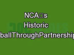 NCA’s Historic Lodges“MothballThroughPartnershipWith Nationa