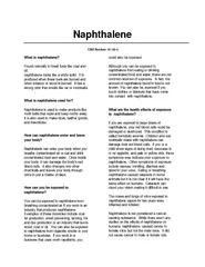 Naphthalene CAS Number: 91-20-3What is naphthalene?Found naturally in