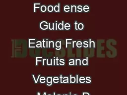 April  Potatoes Food ense Guide to Eating Fresh Fruits and Vegetables Melanie D