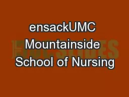 ensackUMC Mountainside School of Nursing