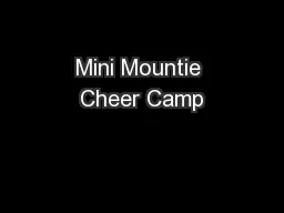 Mini Mountie Cheer Camp