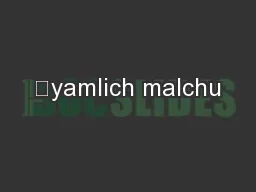 ’yamlich malchu