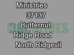 Holy Love Ministries     37137 Butternut Ridge Road     North Ridgevil