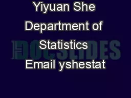 Yiyuan She Department of Statistics Email yshestat