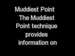 Muddiest Point   The Muddiest Point technique provides information on