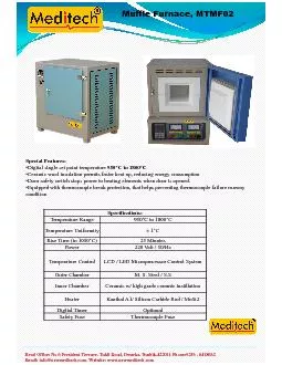 Special Features: Digital single set point temperature 950C to 1800Cer