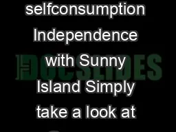 Gridconnected storage systems for increased selfconsumption Independence with Sunny Island