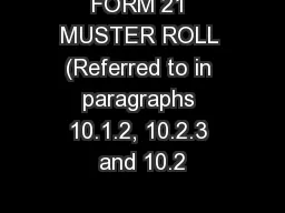 FORM 21 MUSTER ROLL (Referred to in paragraphs 10.1.2, 10.2.3 and 10.2