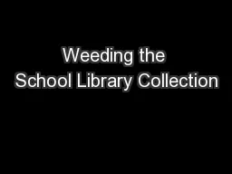 Weeding the School Library Collection
