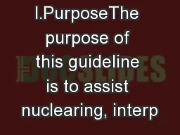 I.PurposeThe purpose of this guideline is to assist nuclearing, interp