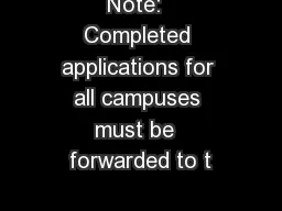 Note:  Completed applications for all campuses must be  forwarded to t