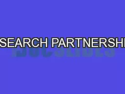 RESEARCH PARTNERSHIPS