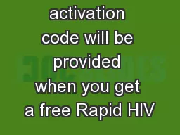 Voucher activation code will be provided when you get a free Rapid HIV