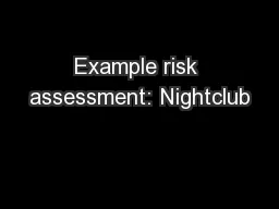 Example risk assessment: Nightclub
