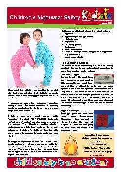 Nightwear for children includes the following items: